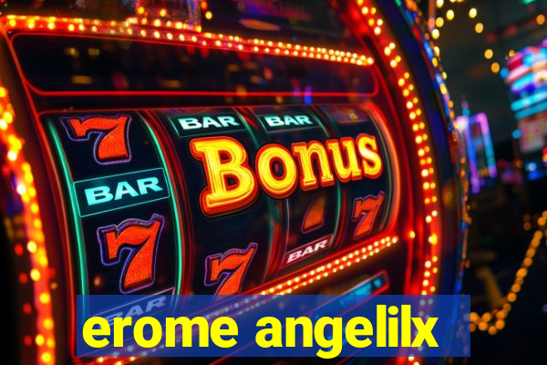 erome angelilx